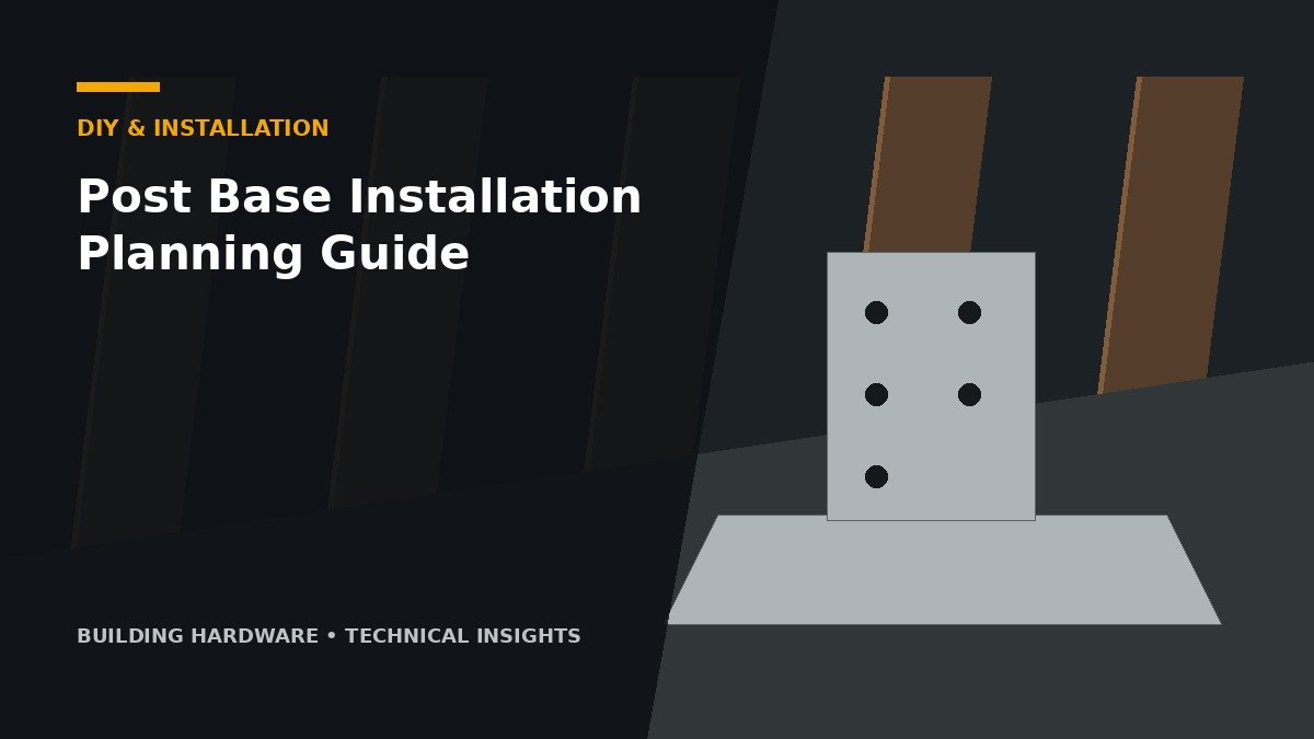 Post Base Installation Planning Guide