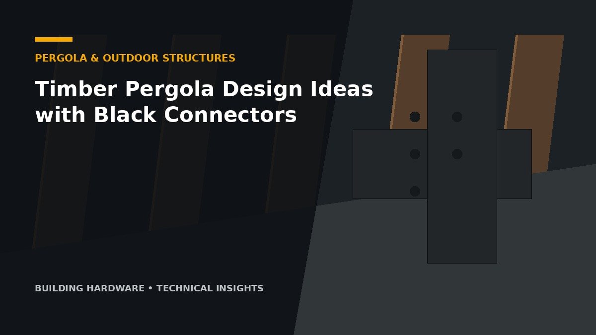 Timber Pergola Design Ideas with Black Connectors